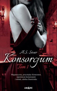 Konsorcjum. Tom 1 - Sivar A.S. - książka