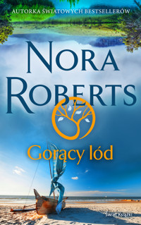 Gorący lód - Nora Roberts - ebook + książka