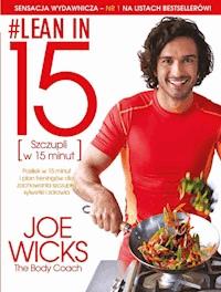 Lean in 15 [Szczupli w 15 minut] - Joe Wicks - ebook