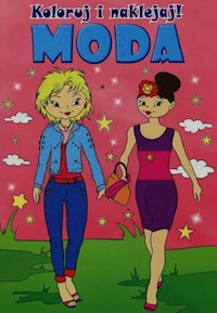 Koloruj i naklejaj Moda -  - książka