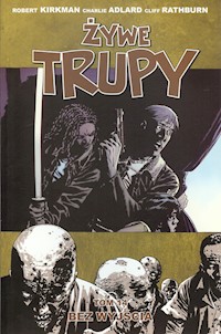 Żywe trupy Tom 14 - Kirkman Robert, Adlard Charlie, Rathburn Cliff - książka