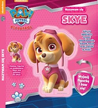 Psi Patrol Nazywam się Skye -  - książka