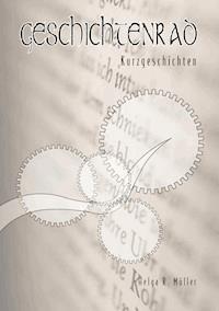 Geschichtenrad - Helga R. Müller - ebook