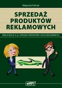 Sprzedaż produktów reklamowych Podręcznik A.26 Sprzedaż produktów i usług reklamowych - Pańczyk Małgorzata - książka