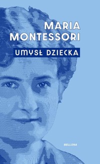 Umysł dziecka - Montessori Maria - ebook + audiobook + książka
