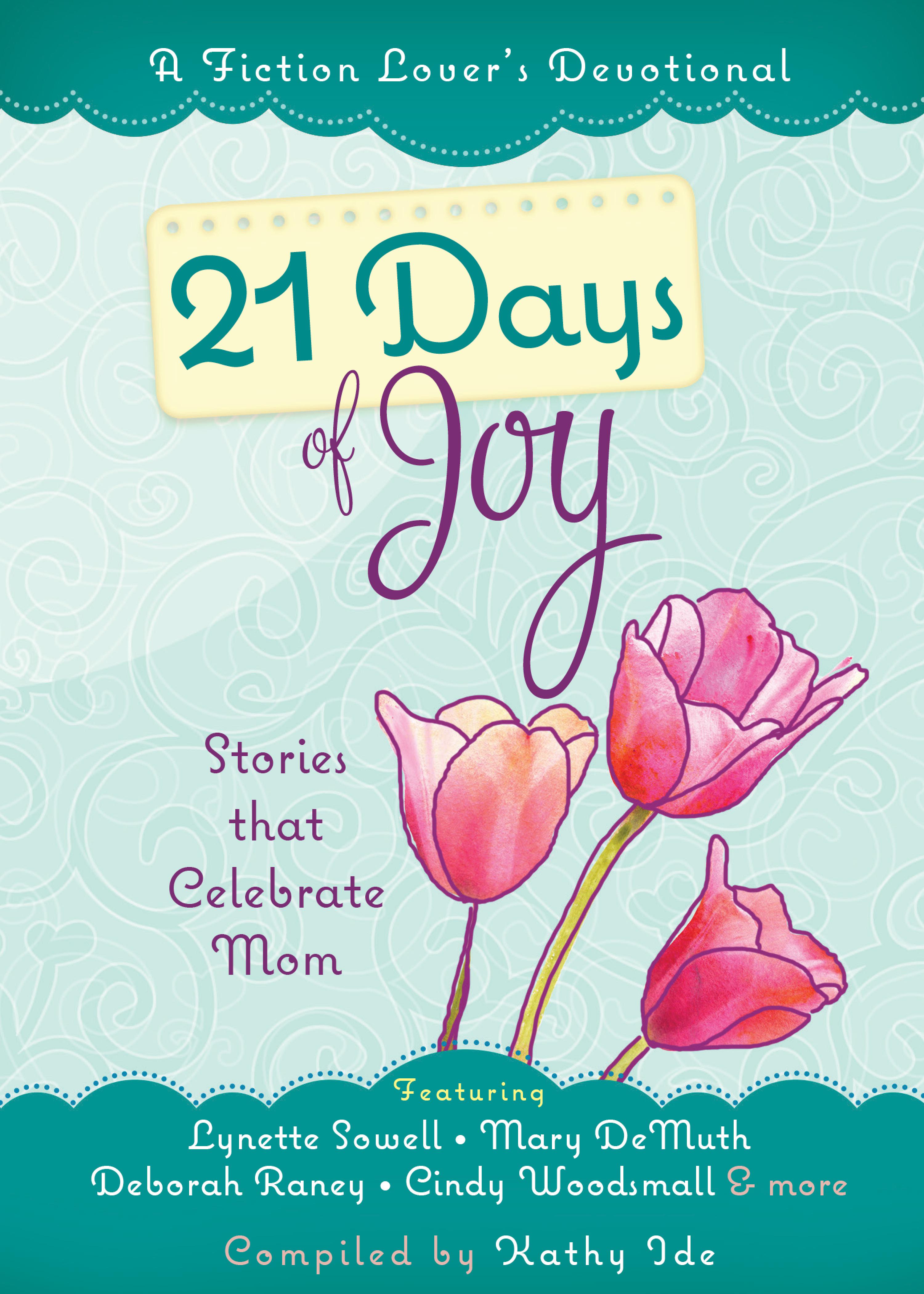 21 Days of Joy - Kathy Ide - ebook