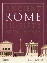 Ancient Rome in Fifty Monuments - Roberts Paul - książka