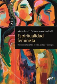 Espiritualidad feminista - María Belén Brezmes Alonso - ebook