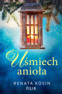 Uśmiech anioła - Renata Kosin - książka
