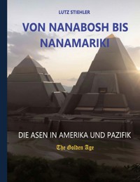 Von Nanabosh bis Nanamariki - Lutz Stiehler - ebook