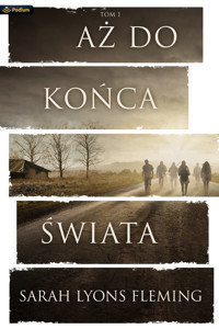 Aż do końca świata - Sarah Lyons Fleming - ebook