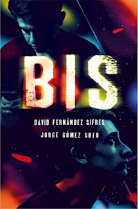 Bis - Jorge Gómez Soto - ebook