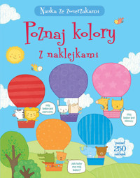 Nauka ze zwierzakami. Poznaj kolory z naklejkami - Greenwell Jessica - książka