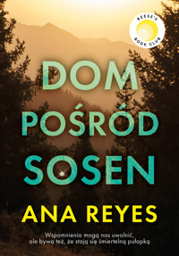 Dom pośród sosen - Ana Reyes - ebook + audiobook + książka