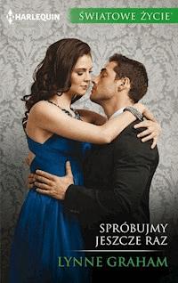 Spróbujmy jeszcze raz - Lynne Graham - ebook