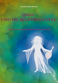 Linda und die Regenbogenfee - Suryadevi Helen Altmann - ebook