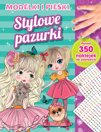 Stylowe pazurki. Modelki i pieski - zbiorowa praca - książka