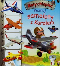 Poznaj samoloty z Karolem - Beaumont Emilie - książka
