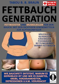 Fettbauch Generation - Tabou B.B. Braun - ebook