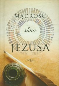 Mądrość słów Jezusa -  - książka