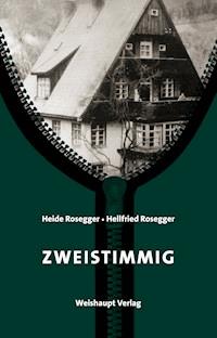 Zweistimmig - Heide Rosegger - ebook