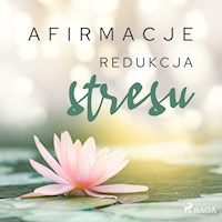 Afirmacje. Afirmacje – Redukcja stresu - - Maxx-Audio - audiobook