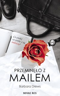 Przeminęło z mailem - Barbara Drews - ebook + książka