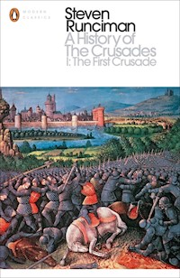 A Historyof the Crusades I The First Crusade - Steven Runciman - książka